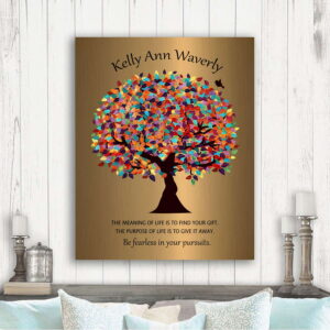 Personalized Gift The Meaning Of Life Is To Find Your Gift Be Fearless Faux Bronze Colorful Tree Friendship Gift For Mentee #1496