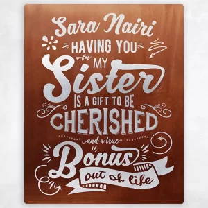 Copper A Sister is a Bonus Out of Life Typography Birthday Wall Plaque Gift for Sister LTC-2147