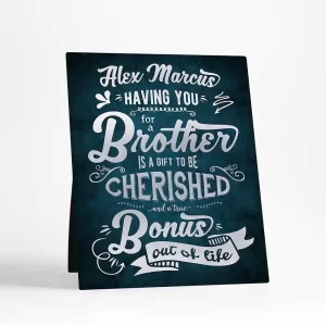 A Brother is a Bonus Out of Life Typography Birthday Desktop Plaque Gift for Brother D-2148