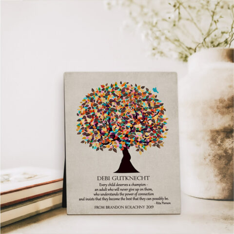 Late Spring Tree teacher appreciation  Desktop Plaque Gift for teacher D-1321